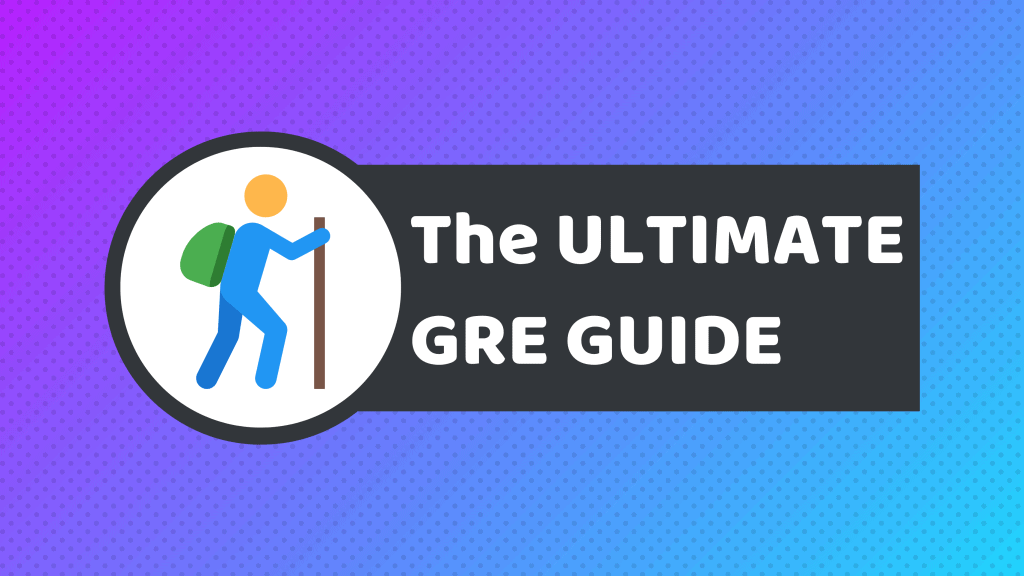 GRE Guidebook - Everything you need to know about the GRE