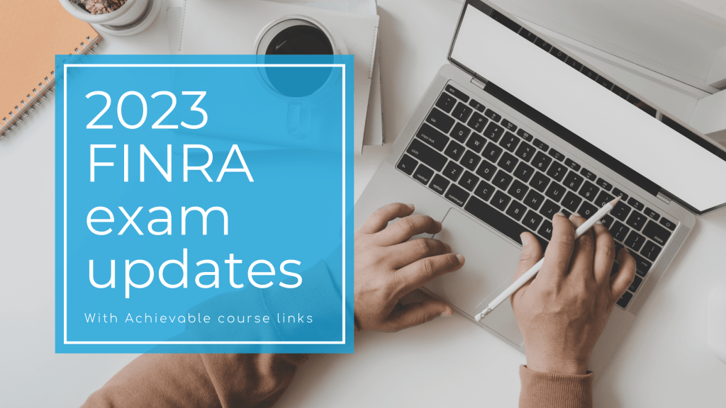 2023 FINRA exam updates